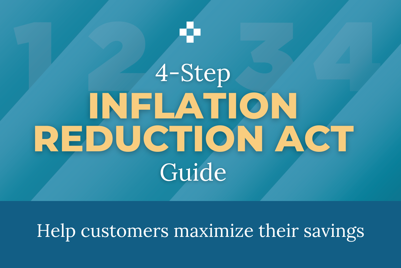 4 Step Inflation Reduction Act Guide